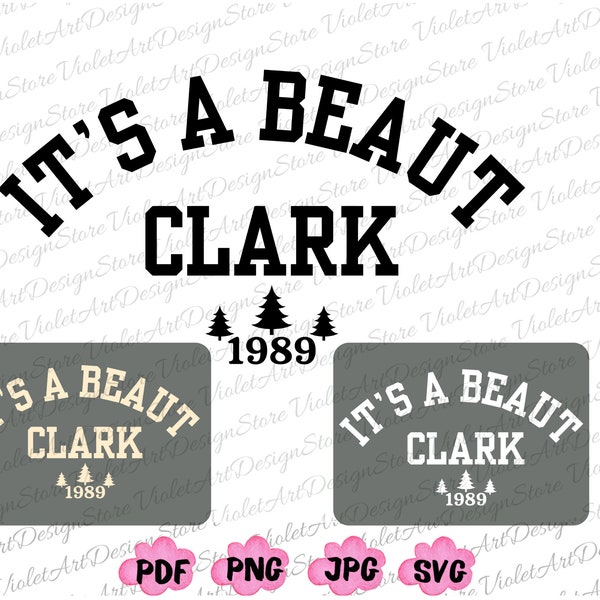 It's A Beaut Clark 1989 Svg, Christmas Tree Svg, Happy Christmas Svg, Christmas Vacation Svg, Griswolds Co, Xmas Movies Svg, Family Xmas