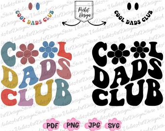 Cool Dads Club Shirt Png Svg, Cool Dads Club Svg,Retro Daddy Png,Dad Png, Daddy Png,Fathers Day Png, Dad Svg, Cool Dads Club, Gift for Dad