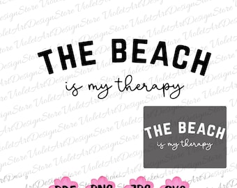 The Beach Is My Therapy Svg, Beach Png, The Beach Is My TherapyPng, Therapy Png, Beach Svg,Travel Png,Summer Png,Cozy Png,Beach Bachelorette