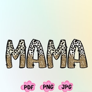 Leopard Mama Shirt Png, Mama Shirt Png, Boho Leopard Glitter Mama Png, Mother&#39;s Day Png, Mama Png, Mom Png, Mama Shirt, Gift For Mom