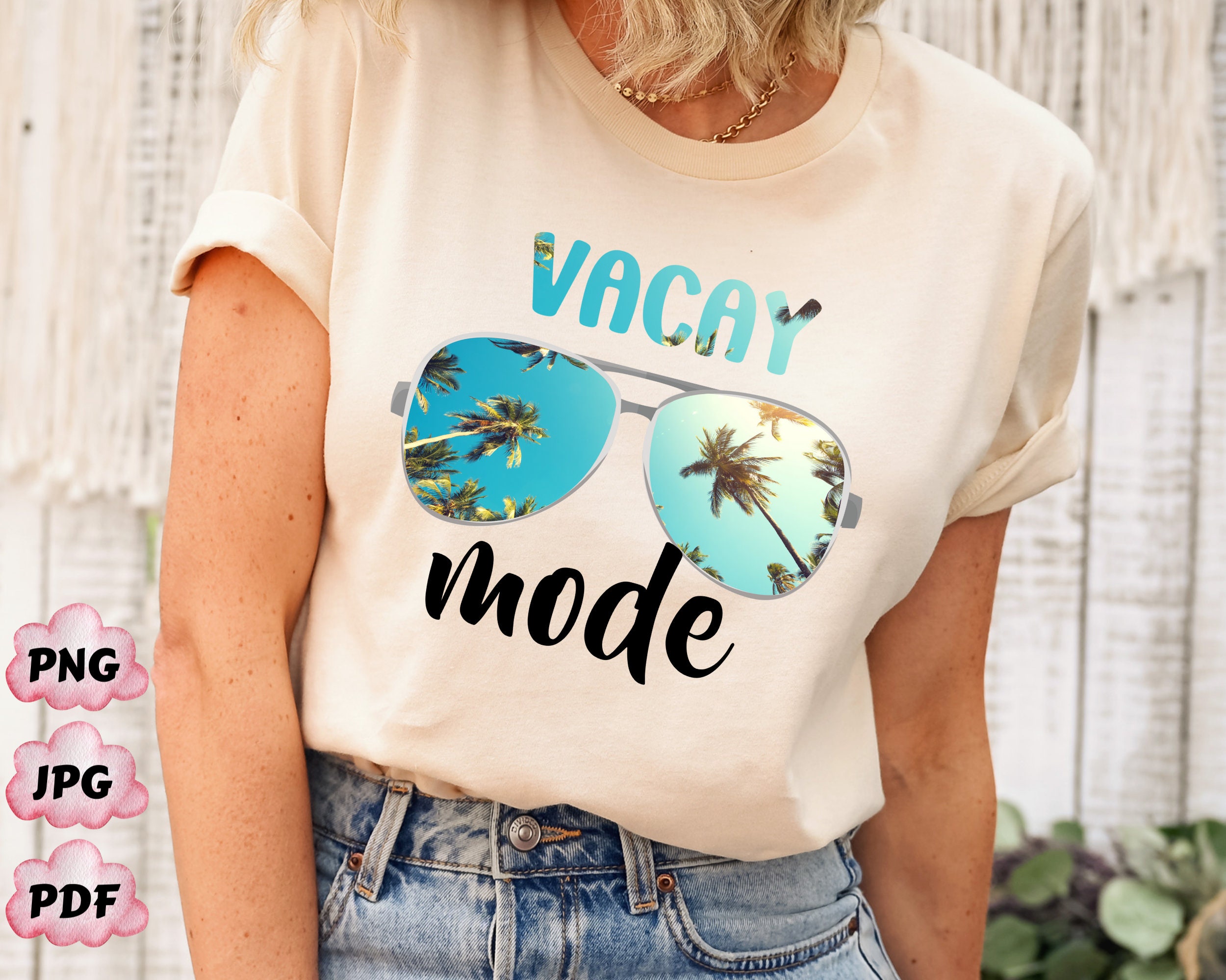 Vacay Mode Shirt Png, Vacation Shirt Png, Vacay Mode Png, Camping Png ...