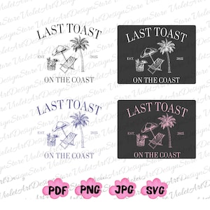 Último brinde na costa SVG, Último brinde na costa PNG, Despedida de solteira na praia, Viagem de meninas, Festa de casamento PNG, Festa de casamento SVG, Equipe de madrinhas