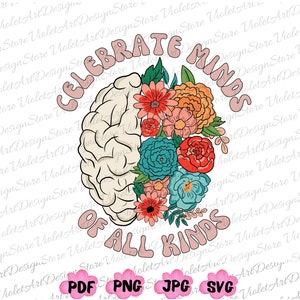 Vier de geest van alle soorten, Autisme Shirt Png Svg, Neurodiversiteit Svg, Autisme Bewustzijn Png, Inclusie Shirt Png, Geestelijke gezondheid is belangrijk