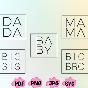 Bijpassende familienamen in vierkant frame SVG PNG-bestanden voor snijmachines, Mama, Dada, Big Sis, Big Bro, Baby, Mama Png, Mama Baby Png Svg
