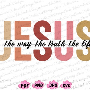 Jezus de manier waarop de waarheid het leven png, bijbelvers, liefde zoals Jezus, christelijke png, kleurrijke Jezus png, christelijke vrouwen T-shirt png, kerk png