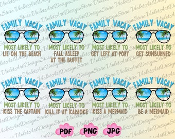 Family Vacation Png, Family Vacay Most Likely To, Family Travel Matching, Cruise Png, Family Vacation Png, Beach Png, Summer Vacation Png