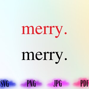 Merry Svg, Christmas Shirt Png, Be Merry Png, Women's Christmas Shirt Svg, Family Christmas Png,Christmas Sublimation Design Png