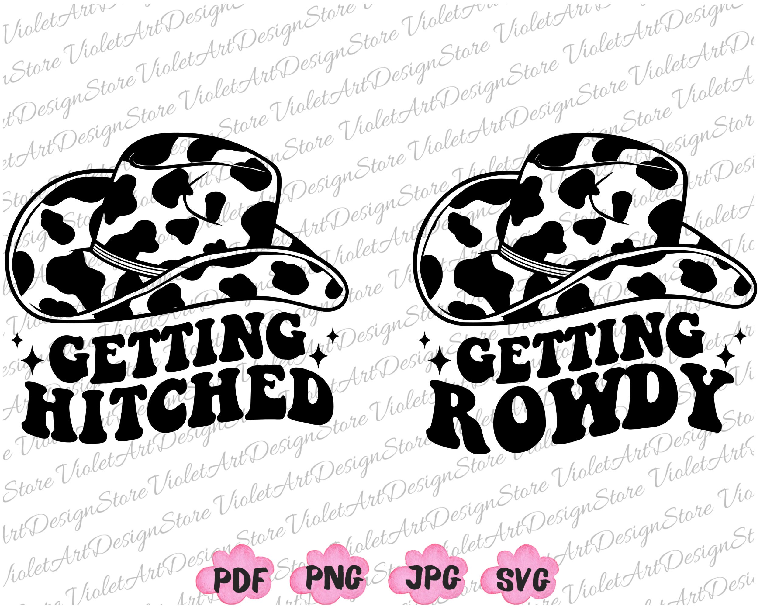 Getting Rowdy Getting Hitched SVG PNG, Bachelorette Party Shirt Svg Png ...