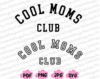 Cool Moms Club Svg, Cool Moms Club PNG, maman Png, fête des mères Png, maman vie PNG, maman Png, maman Svg, police rétro Png, fichiers Png pour Cricut
