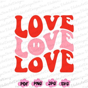 Love Love Love SVG,Love Png, Love Valentine Png, Love Love Love Png, Valentines Day Png, Funny Valentines Day, Valentine PNG, Heart Png