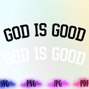 Dios es bueno SVG, Versículo de la Biblia Svg, Christian Svg, Religioso Svg, Dios svg, Fe Svg, Jesús Svg, Espiritual Svg, Png, Cricut Silhouette