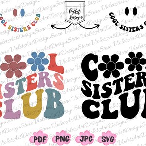 Cool Sisters Club Shirt Png Svg, Cool Sisters Club Png, Sister Shirt Png, Retro Sister Png, Sister Verjaardagscadeau, Sister Gift, Cool Sisters Club