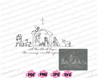 May include: A black and white line drawing of the nativity scene with the text "A thrill of hope, the weary world rejoices".