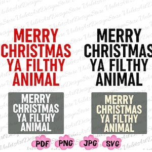 Frohe Weihnachten Ya Filthy Tier Weihnachten SVG png, Weihnachten svg, lustige Weihnachten Shirt svg, Weihnachten Png, Ya Filthy Tier Weihnachten
