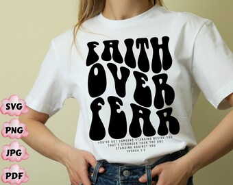 Faith Over Fear Shirt Png Svg, Christian Png Svg, Love Bible Verse Png, Jesus Png, Christian Gift,Scripture Png,Love Like Jesus, Joshua !:5
