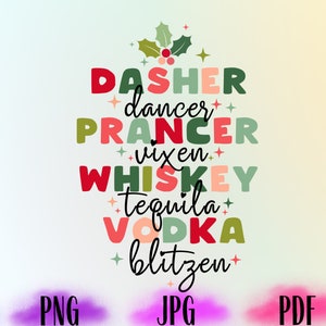 Bere Natale Png, Dasher Dancer Prancer Vixen Moscato Vodka Tequila Blitzen Png, Natale Png, Download digitale, Cricut File Design