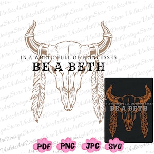 In einer Welt voller Prinzessin Be a Beth, Boho Kuh Schädel svg, Howdy Shirt, Wild West Shirt svg, Cowgirl Png, Bullenschädel svg, Country Musik Png