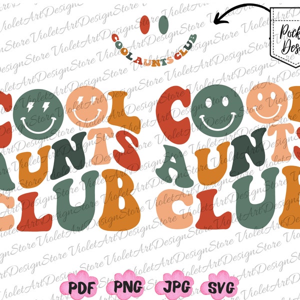 Cool Aunts Club Svg Png, Cool Aunts Club Shirt Png Svg, Aunt Gift, Aunt Birthday Gift, Cool Aunts Svg, Auntie Shirt Png, Aunt Png