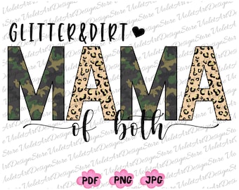 グリッター アンド ダート ママ オブ ボス PNG PNG、ヒョウ柄カモ ママ PNG、ママ PNG、ママ シャツ PNG、ママ PNG、女の子ママ、男の子ママ、ママライフ PNG、ママへのギフト