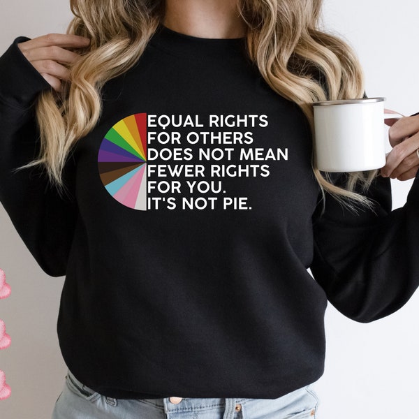 Equal Rights For Others Does Not Mean Fewer Rights For You Png, it not pie shirt Png, LGBT Rainbow Png, LGBT PNG, Transgender Rainbow, Pride