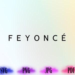 Feyonce svg, Feyonce svg 2022, Feyonce Png, Verlobte, Verlobung, wellig Feyonce Png, Feyonce süße Datei, Feyonce für Schaltung