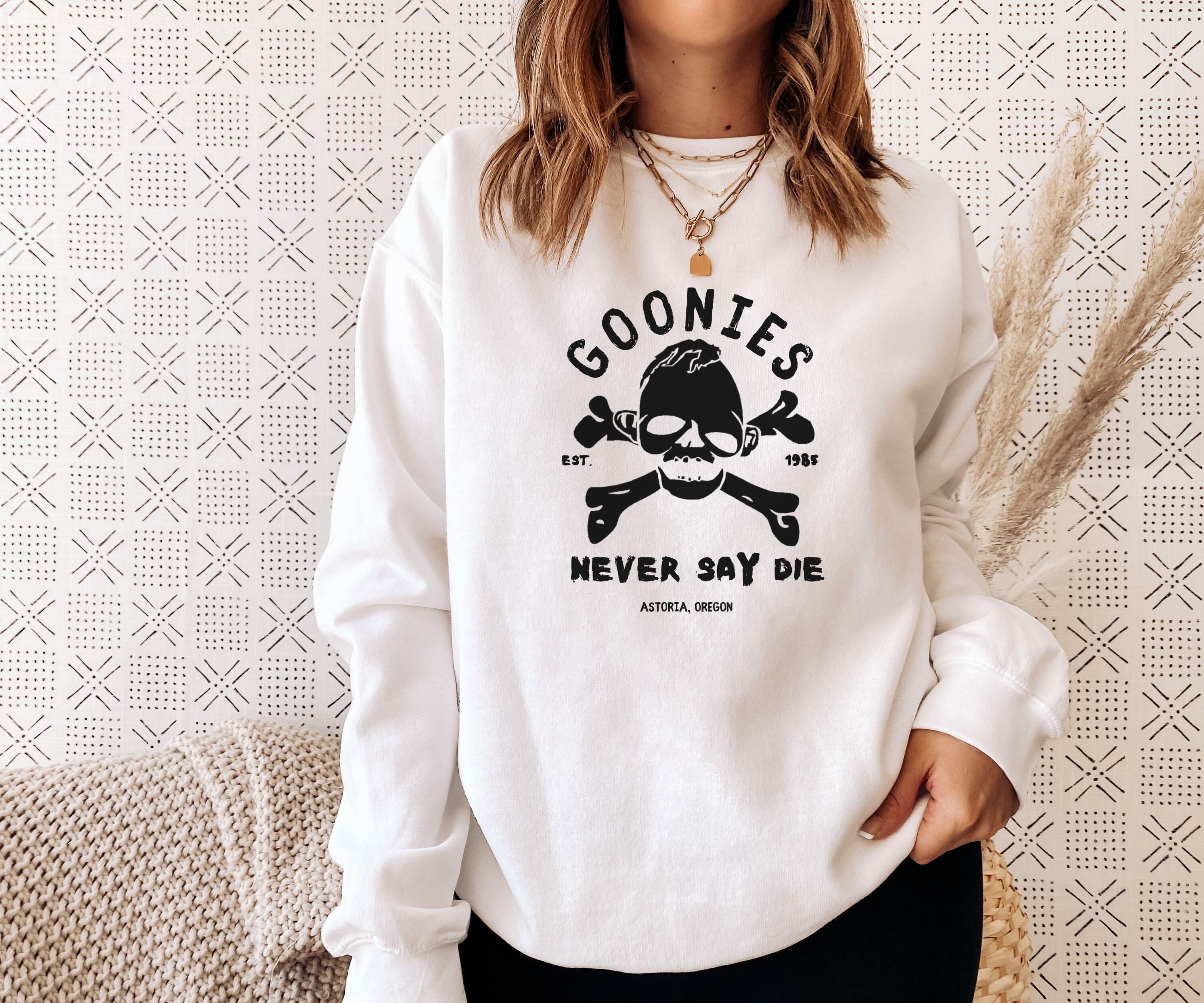 Discover Goonies Never Say Die Sweatshirt, 80's Movie Sweatshirt