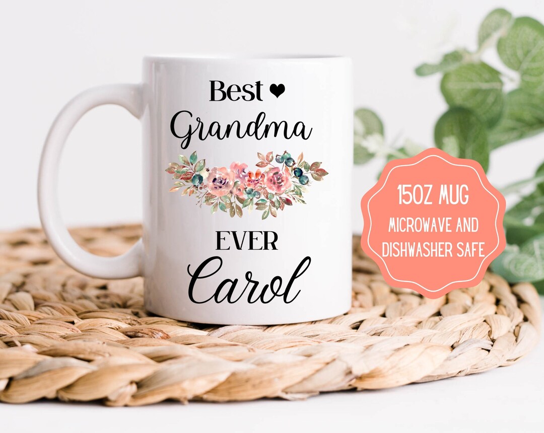 Personalized Grandma Mugbest Grandma Coffee Cupbest Grandma Ever Gift