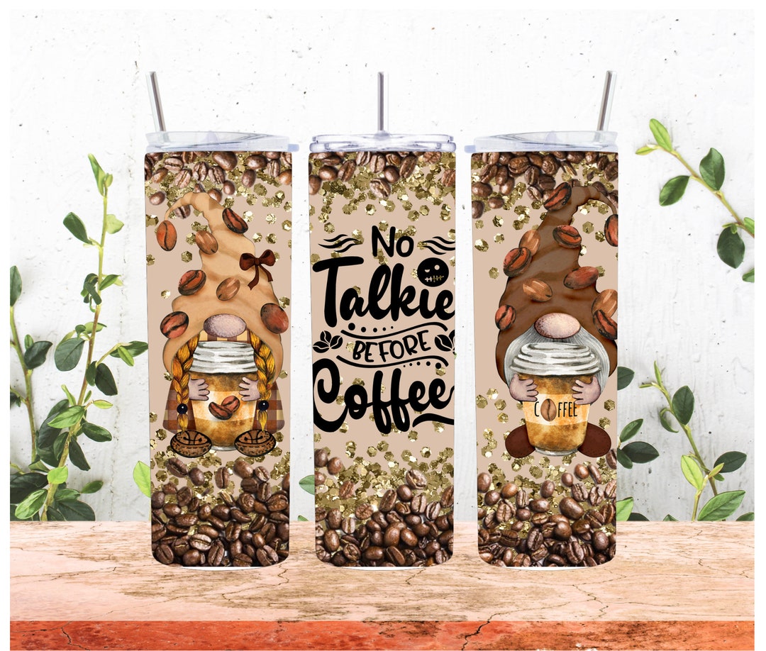 No Talkie Before Coffee Gnome Tumblercute Coffee Tumblercoffee