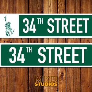34th Street - New York Street Sign, Traffic Sign, Memorabilia, Souvenir, Highway, Interstate