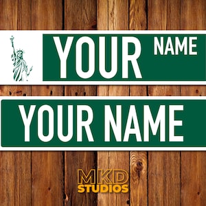 Your Name Custom New York Street Sign, Traffic Sign, Memorabilia, Souvenir, Highway, Interstate