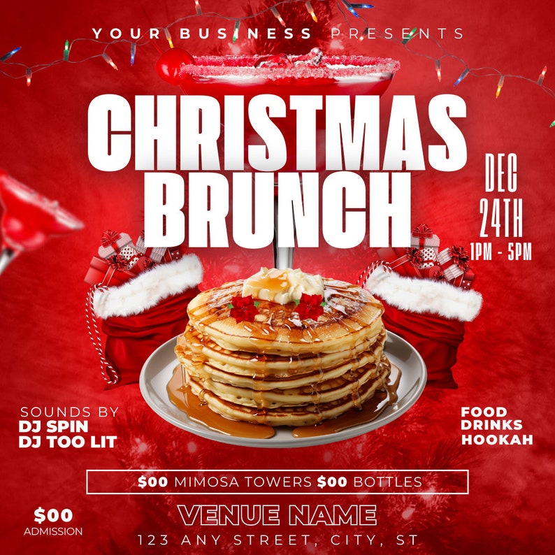 May include: A festive Christmas brunch invitation with a red background and a stack of pancakes topped with butter and syrup. The text reads "Christmas Brunch" with the date "Dec 24th" and time "1PM-5PM". The invitation also includes details about the event, such as the sounds by DJ Spin and DJ Too Lit, $00 mimosa towers and $00 bottles, and the venue name and address.