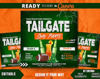 May include: Green and black tailgate party flyer with a football, drinks, and the text "TAILGATE DAY PARTY" and "TEAM A" and "TEAM B".