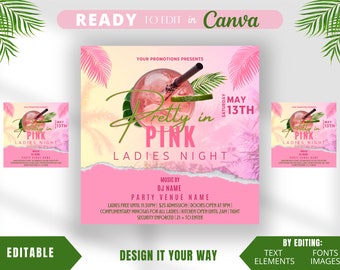 May include: Pink and white party flyer with a pink drink and palm leaves. The flyer says "Pretty in Pink" and "Ladies Night" with the date "Saturday May 13th".