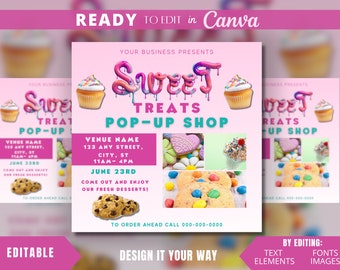 May include: Pink and teal flyer advertising a sweet treats pop-up shop. The flyer features a colorful dripping font that says "Sweet Treats Pop-Up Shop". The flyer also includes images of cupcakes, cookies, and other desserts. The flyer includes the text "Venue Name, 123 Any Street, City, ST 11AM-4PM June 23rd Come out and enjoy our fresh desserts! To order ahead call 000-000-0000".