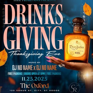 K&ouml;nnte beinhalten: Ein Werbeplakat f&uuml;r eine "Drinks Giving"-Veranstaltung am Thanksgiving Eve. Das Design zeigt eine Flasche Don Julio A&ntilde;ejo Tequila, Herbstbl&auml;tter und Veranstaltungsdetails wie Datum, Ort und DJ-Namen. Das Plakat ist &uuml;berwiegend blau und orange.