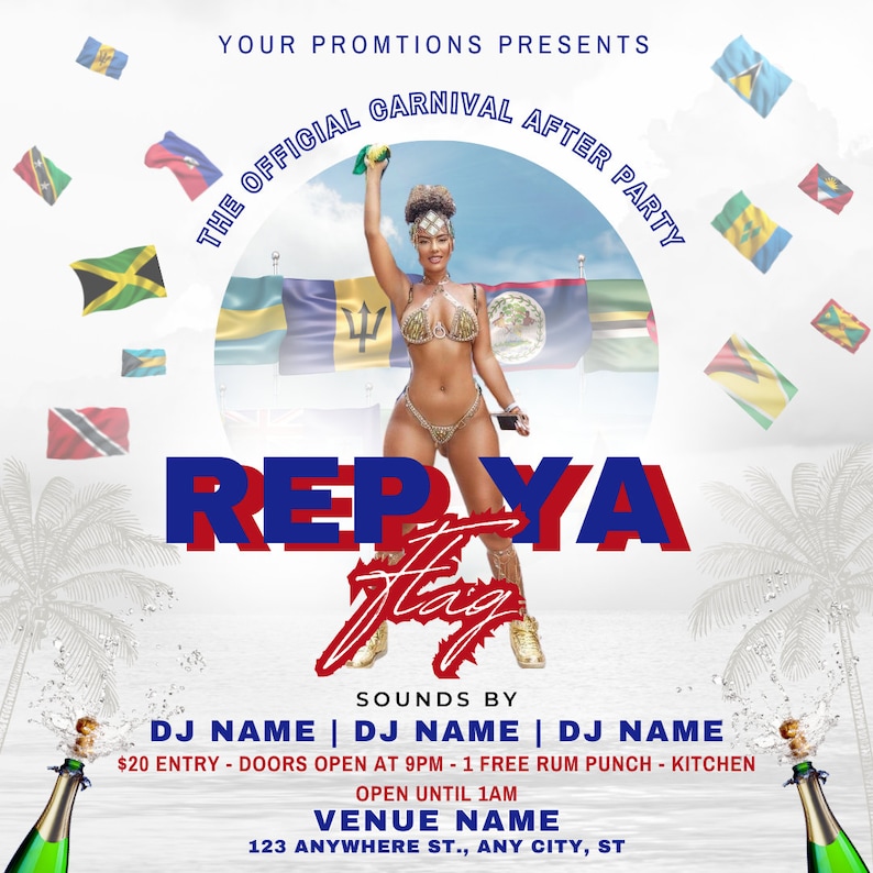 K&ouml;nnte beinhalten: Ein farbenfrohes Plakat, das eine "Rep Ya Flag" Carnival After Party bewirbt. Das Plakat zeigt eine Frau in einem glitzernden Kost&uuml;m, Flaggen verschiedener karibischer Nationen und den Text "Sounds by DJ Name | DJ Name | DJ Name".