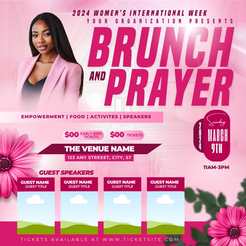 May include: A pink flyer with the text "2024 Women's International Week" and "Brunch and Prayer". The flyer advertises an event with empowerment, food, activities, and speakers. The event is on Sunday, March 9th, 2024, from 11 AM to 3 PM. Tickets are available at www.ticketsite.com.