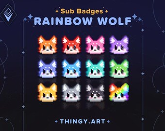 May include: A collection of twelve pixel art wolf head sub badges in various colors, including orange, red, pink, purple, blue, teal, green, yellow, gray, and rainbow. The text "Sub Badges" and "RAINBOW WOLF" are displayed at the top. The website "THINGY.ART" is at the bottom.