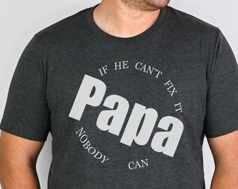 Papa Fathers Day Shirts/First Time Dad Fathers Day Gift/ New Dad Shirt/ Step Dad Gift/ Gift For Him/ Dad Birthday Gift