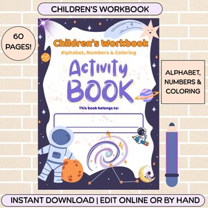 May include: A children's activity book with a space theme. The cover features the text "Children's Workbook" and "Activity Book". Includes illustrations of planets, stars, and an astronaut. The book is for alphabet, numbers, and colouring, with 60 pages.