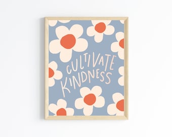 kindness quote art print, cute flower instant download art, positive quote wall decor, treat people with kindness, be kind printable