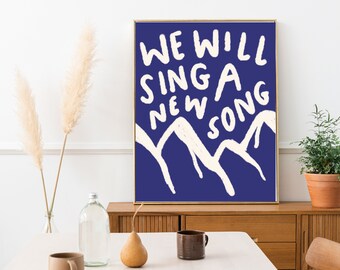 Moderne christelijke print, we zullen een nieuw lied zingen, christelijke boho-kunst, afdrukbare aanbiddingsteksten, kunst aan de muur met Bijbelvers