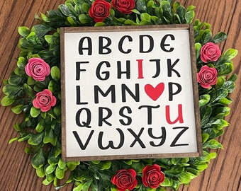 I Love You Wood Sign, ABCs Valentine's Day Gift