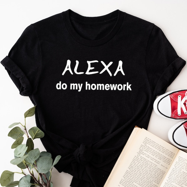 valentine no homework pass Alexa Do My Homework, Back To School Shirt, Alexa Quotes, Homework Pass, Alexa Answers Tee, College Student Gift, Funny School Shirt
