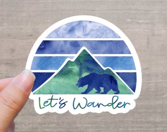 Waterproof Vinyl Sticker | Let's Wander Mountain | Stickers For Water Bottles, Cars, Laptops, Phones, Etc. | Water Bottle Sticker