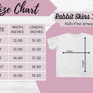 May include: Size chart for Rabbit Skins 3321 Kid's Fine Jersey Tee, showing measurements in inches for sizes 2T, 3T, 4T, 5-6T, and 7T. The chart shows width and length measurements for each size.