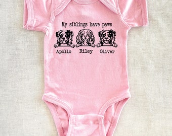 Siblings have paws dog Onesie® , Custom Dog Breed Baby Onesie® , Personalized Dog Baby Onesie® , My Siblings Have Paw , Custom Baby Gift