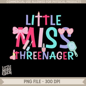 Little Miss Threenager Shirt, 3