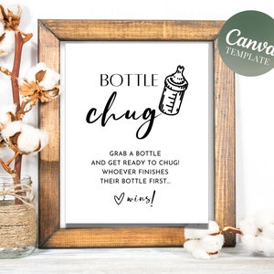 May include: A wooden framed sign with the words "BOTTLE chug" in black script, and the text "GRAB A BOTTLE AND GET READY TO CHUG! WHOEVER FINISHES THEIR BOTTLE FIRST... wins!" A baby bottle illustration is included.