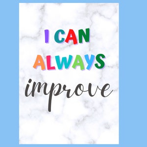 I Can Always Improve Poster - Calm Corner Poster Sign Printable - Inspirational Quotes Decor